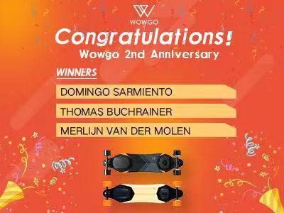 Congrats to the Winners of WowGo 3 Giveaway on the WowGo's 2nd Anniversary - WOWGO BOARD